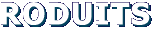 roduits